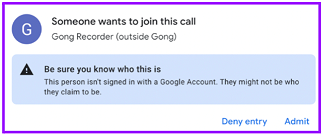 Gong_recorder_someone_wants_to_join_the_call.png